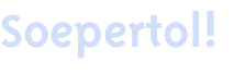 Soepertol!